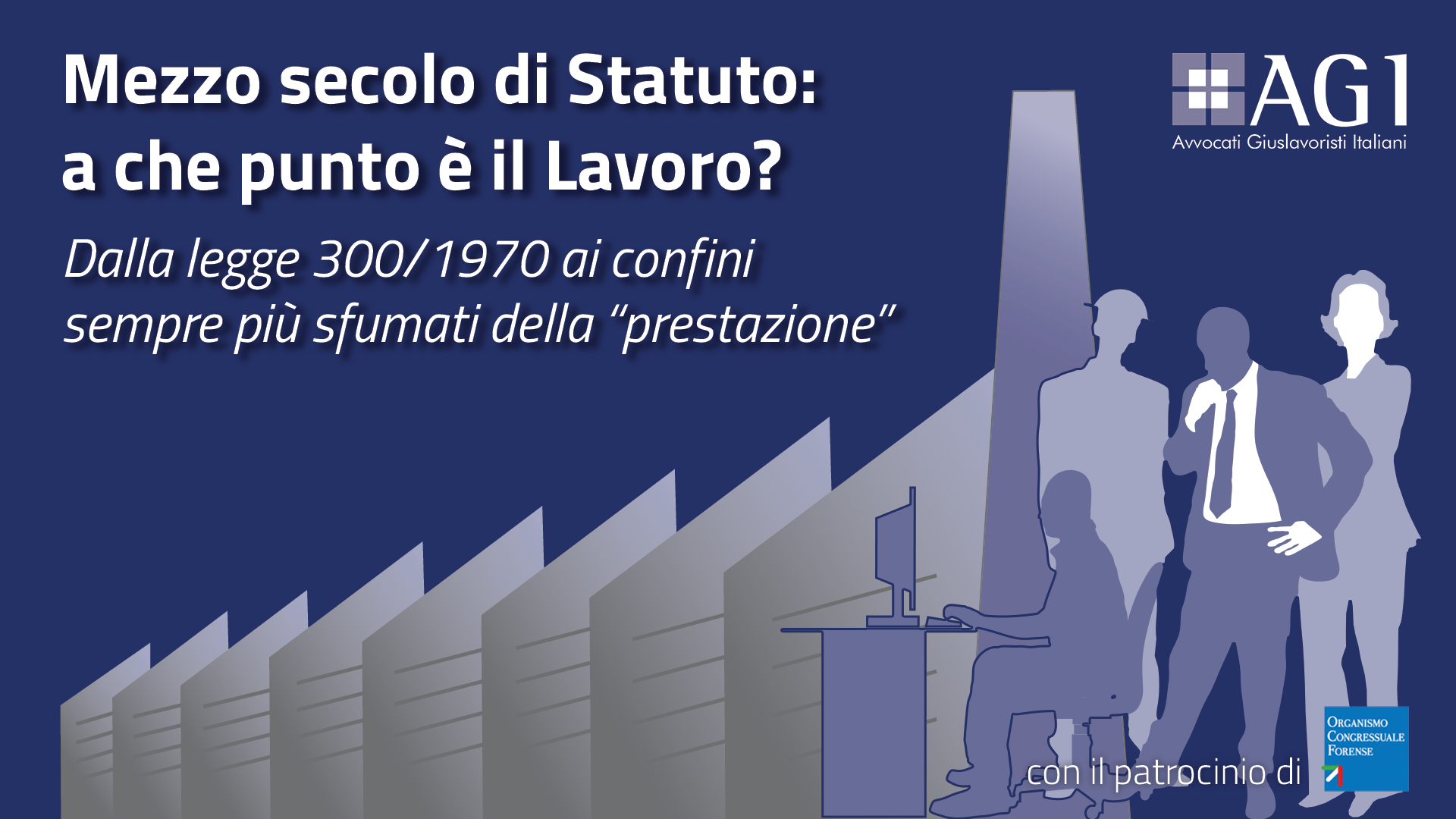 Diretta: Mezzo secolo di Statuto: a che punto è il Lavoro?