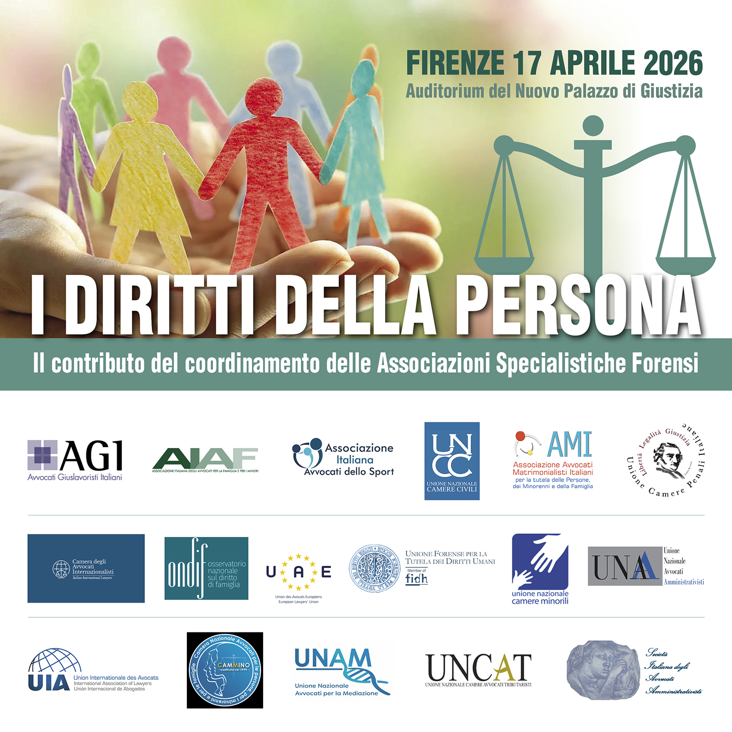 I DIRITTI DELLA PERSONA. Il contributo del coordinamento delle Associazioni Specialistiche Forensi. Convegno a Firenze il 17 aprile 