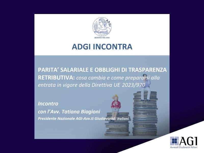 Parità salariale e obblighi di trasparenza retributiva: cosa cambia e come prepararsi alla entrata in vigore della Direttiva UE 2023/907- Evento il 20 aprile a Milano