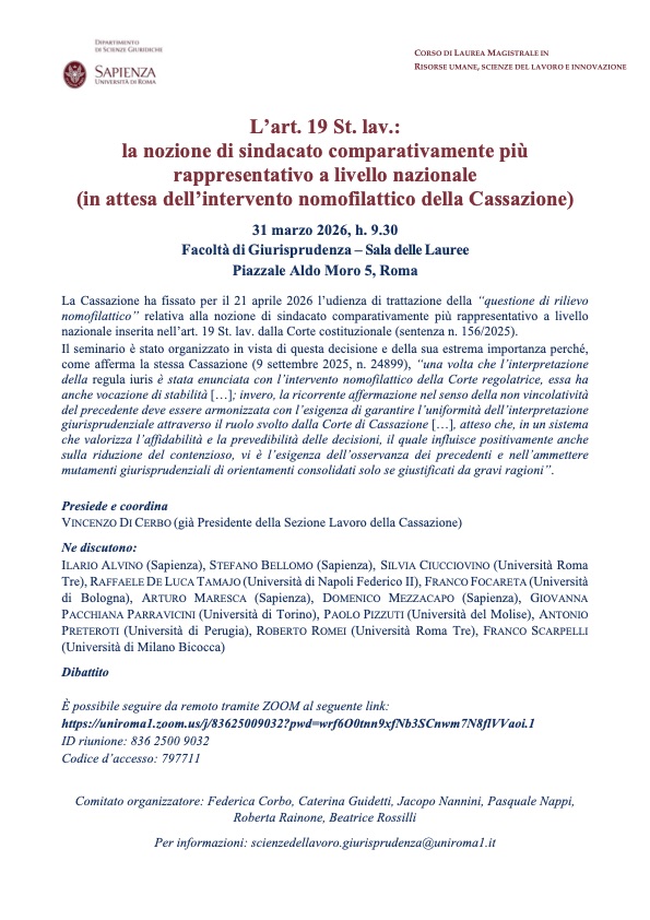 Seminario: "L’art. 19 St. lav.: la nozione di sindacato comparativamente più rappresentativo a livello nazionale (in attesa dell’intervento nomofilattico della Cassazione)"